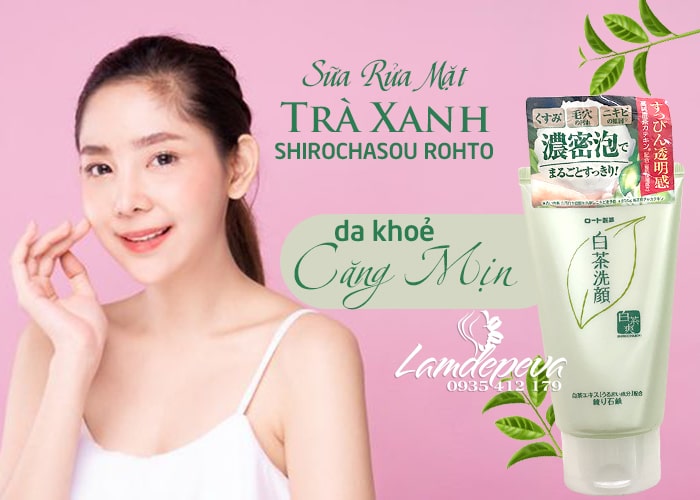 Sữa rửa mặt trà xanh Rohto Shirochasou 120g Nhật Bản 23