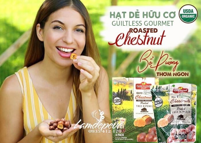 Hạt dẻ hữu cơ Guiltless Gourmet Roasted Chestnuts của Mỹ 600g 45